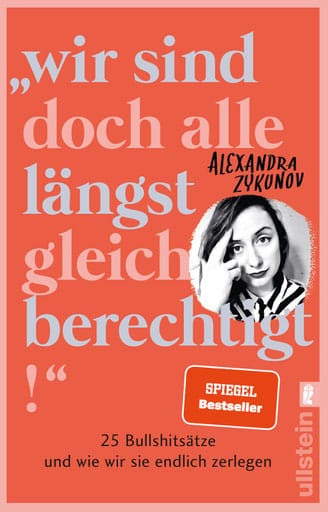 Alexandra zykunov wir sind doch alle längst gleichberechtigt patriarchat